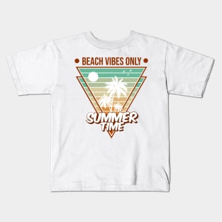 Beach Vibes only summertime california Kids T-Shirt